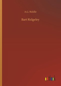 Bart Ridgeley - Riddle, A. G.