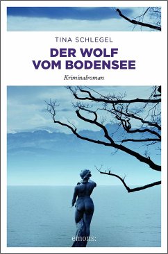Der Wolf vom Bodensee - Schlegel, Tina