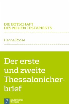 Der erste und zweite Thessalonicherbrief (eBook, PDF) - Roose, Hanna