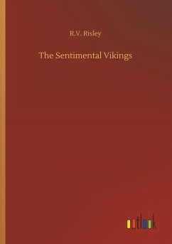 The Sentimental Vikings - Risley, R. V.