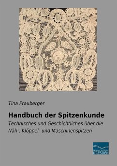 Handbuch der Spitzenkunde - Frauberger, Tina