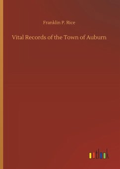 Vital Records of the Town of Auburn - Rice, Franklin P.
