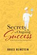 Secrets to Ongoing Success (eBook, ePUB) - Bild 1