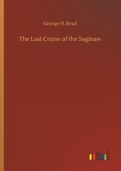The Last Cruise of the Saginaw