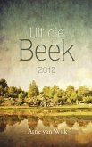 Uit die Beek 2012 (eBook, ePUB)