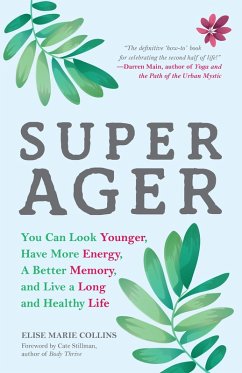 Super Ager (eBook, ePUB) - Collins, Elise Marie