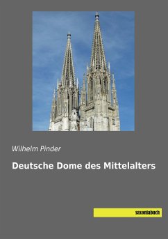 Deutsche Dome des Mittelalters - Pinder, Wilhelm