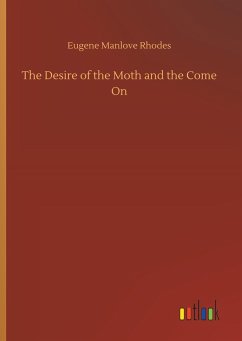 The Desire of the Moth and the Come On