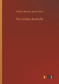 The Golden Butterfly - Besant, Walter