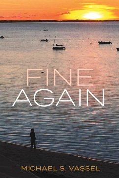 Fine Again (eBook, ePUB) - Vassel, Michael S.