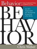 Behavior:The Forgotten Curriculum (eBook, ePUB)