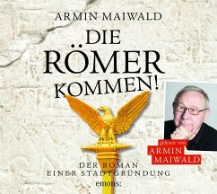 Die Römer kommen - Maiwald, Armin