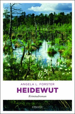 Heidewut / Inka Brandt Bd.3 - Forster, Angela L.