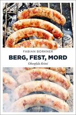 Berg, Fest, Mord - Borkner, Fabian