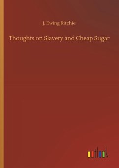 Thoughts on Slavery and Cheap Sugar