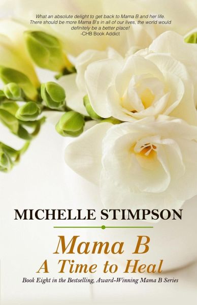 Mama B: A Time to Heal (eBook, ePUB)