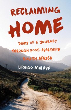 Reclaiming Home (eBook, ePUB) - Malepe, Lesego