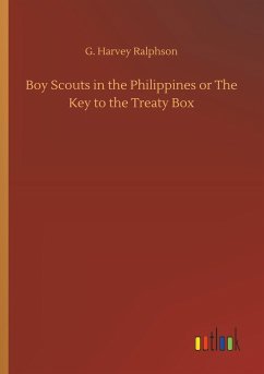 Boy Scouts in the Philippines or The Key to the Treaty Box