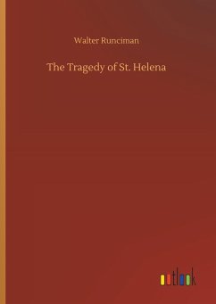 The Tragedy of St. Helena