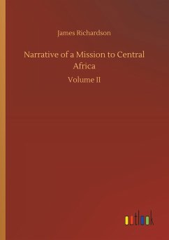 Narrative of a Mission to Central Africa