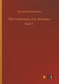 The Confessions of J.J. Rousseau The Confessions of J.J. Rousseau