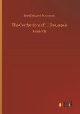 The Confessions of J.J. Rousseau The Confessions of J.J. Rousseau