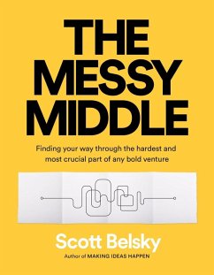 The Messy Middle (eBook, ePUB) - Belsky, Scott