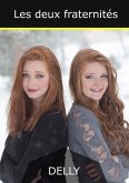 Les deux fraternités (eBook, ePUB) Les deux fraternités (eBook, ePUB)