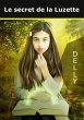 Le secret de la Luzette (eBook, ePUB) - Bild 1