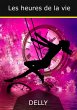 Les heures de la vie (eBook, ePUB) - Bild 1