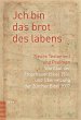 Jch bin das brot des läbens - Bild 1