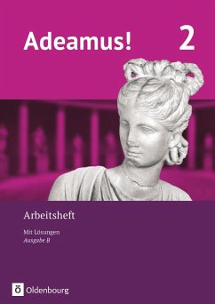 Adeamus! - Ausgabe B Band 2 - Latein als 1. Fremdsprache - Arbeitsheft - Schauer, Markus;Reisacher, Robert Christian;Göbeler, Delia