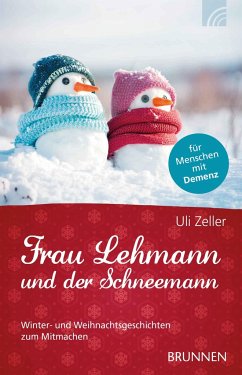 Frau Lehmann und der Schneemann - Zeller, Ulrich
