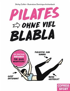 Pilates ohne viel Blabla - Coillot, Shirley