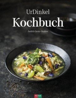 UrDinkel Kochbuch - Gmür-Stalder, Judith