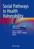 Social Pathways to Health Vulnerability