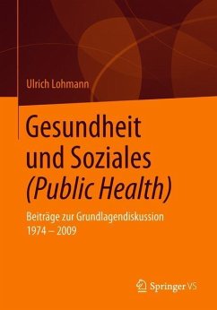 Gesundheit und Soziales (Public Health) - Lohmann, Ulrich