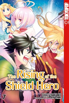 The Rising of the Shield Hero Bd.7 - Aneko, Yusagi;Kyu, Aiya