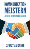 Kommunikation meistern (eBook, ePUB)