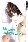 Mikamis Liebensweise Bd.3