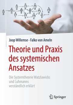 Theorie und Praxis des systemischen Ansatzes - Willemse, Joop;Ameln, Falko von