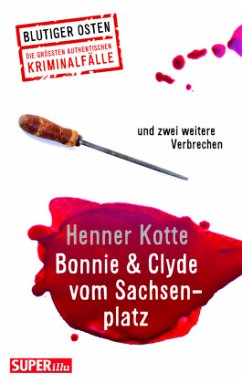 Bonnie & Clyde vom Sachsenplatz - Kotte, Henner