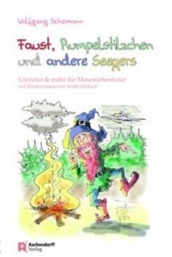 Faust, Rumpelstilzchen und andere Seegers - Schemann, Wolfgang