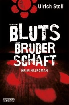 Blutsbruderschaft - Stoll, Ulrich