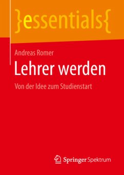 Lehrer werden - Romer, Andreas