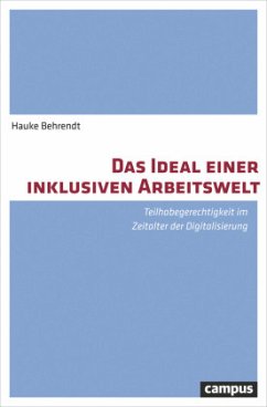 Das Ideal einer inklusiven Arbeitswelt - Behrendt, Hauke