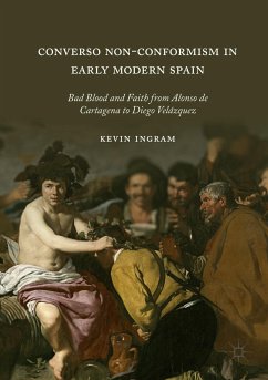 Converso Non-Conformism in Early Modern Spain - Ingram, Kevin