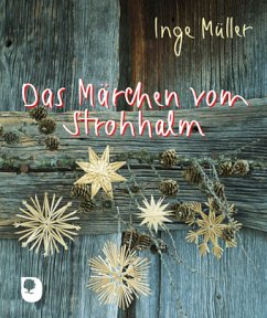 Das Märchen vom Strohhalm - Müller, Inge