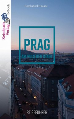 Reiseführer Prag (eBook, ePUB) - Hauser, Ferdinand