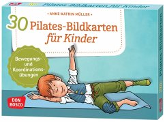 30 Pilates-Bildkarten für Kinder - Müller, Anne-Katrin